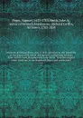 Memoirs of Samuel Pepys, esq., F. R. S., secretary to the Admiralty in the reigns of Charles II and James II, comprising his diary from 1659 to 1669, deciphered by John Smith . from the original short- hand ms. in the Pepysian Library, and a selec... - Samuel Pepys