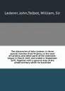 The discoveries of John Lederer, in three several marches from Virginia, to the west of Carolina, and other parts of the continent: begun in March 1669, and ended in September 1670. Together with a general map of the whole territory which he trave... - John Lederer