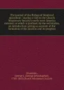 The journal of the Bishop of Montreal microform : during a visit to the Church Missionary Society's north-west America mission; to which is prefixed, by the secretaries, an introduction, giving an account of the formation of the mission and its pr... - George Jehoshaphat Mountain