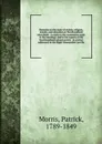 Remarks on the state of society, religion, morals, and education at Newfoundland microform : in reply to the statements made at the meetings, and in the reports of the Newfoundland school society . in a letter addressed to the Right Honourable Lor... - Patrick Morris