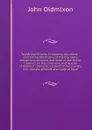 The British Empire in America microform : containing the history of the discovery, settlement, progress and state of the British colonies on the continent and islands of America : being an account of the country, soil, climate, product and trade o... - Mr. Oldmixon