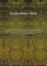 The Philippine Islands, 1493-1803 : explorations by early navigators, descriptions of the islands and their peoples, their history and records of the Catholic missions, as related in contemporaneous books and manuscripts, showing the political, ec... - Blair Emma Helen