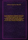 An accompaniment to Mitchell's map of the world on Mercator's projection microform : containing an index to the various countries, cities, towns, islands represented on the map . also a general description of the five great divisions of the globe,... - S. Augustus Mitchell