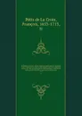 Les Mille et un jours : contes orientaux traduits du turc, du persan et de l'arabe, par Petis de-la-Croix, Galland, Cardonne, Chawis et Cazotte etc, avec une notice par M. Collin de Planoy, ornes de dix belles gravures dessinees et gravees par nos... - Pétis de La Croix