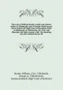 The trial of William Brodie wright and cabinet maker in Edinburgh, and of George Smith grocer there, before the High Court of Justiciary, held at Edinburgh on Wednesday the 27th, and Thursday the 28th, August 1788 : for breaking into the General E... - William Brodie