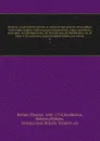 Foedera, conventiones, literae, et cujuscunque generis acta publica, inter reges Angliae et alios quosvis imperatores, reges, pontifices, principes, vel communitates, ab ineunte saeculo duodecimo, viz. ab anno 1101, ad nostra usque tempore habita ... - Thomas Rymer
