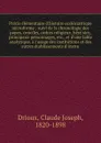 Precis elementaire d'histoire ecclesiastique microforme : suivi de la chronologie des papes, conciles, ordres religieux, here sies, principaux personnages, etc., et d'une table analytique, a l'usage des institutions et des autres etablissements d'... - Claude Joseph Drioux