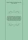 The Blennerhassett papers, embodying the private journal of Harman Blennerhassett, and the hitherto unpublished correspondence of Burr, Alston, Comfort Tyler, Devereaux, Dayton, Adair, Miro, Emmett, Theodosia Burr Alston, Mrs. Blennerhassett, and ... - William Harrison Safford