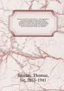International law and practice : with appendices containing Hague conventions of 1907, Declaration of London, 1909 (with Drafting committee's report) and materials concerning branches thereof susceptible of adjustment on the termination of the war... - Thomas Barclay