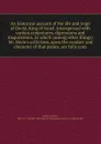 An historical account of the life and reign of David, King of Israel. Interspersed with various conjectures, digressions and disquisitions. In which (among other things) Mr. Bayle's criticisms, upon the conduct and character of that prince, are fu... - Patrick Delany