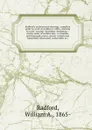Radford's architectural drawing : complete guide to work of architect's office, drawing to scale--tracing--detailing--designing --classic order of architecture. A complete and thorough course, clearly written and beautifully illustrated; suited al... - William A. Radford