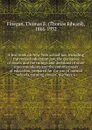 A text book on New York school law, including the revised education law, the decisions of courts and the rulings and decisions of state superintendents and the commissioner of education, prepared for the use of normal schools, training classes, te... - Thomas Edward Finegan