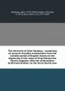 The chronicle of Iohn Hardyng : containing an account of public transactions from the earliest period of English history to the beginning of the reign of King Edward the Fourth, together with the continuation by Richard Grafton, to the thirty four... - John Hardyng