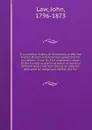The colonial history of Vincennes, under the French, British and American governments microform : from its first settlement down to the territorial administration of General William Henry Harrison, being an address delivered by Judge Law, before t... - John Law
