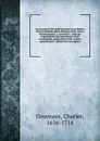 An account of the trade between Great-Britain, France, Holland, Spain, Portugal, Italy, Africa, Newfoundland, &c. microform : with the importations and exportations of all commodities, particularly of the woollen manufactures : deliver'd in two re... - Charles Davenant