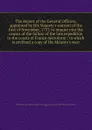 The Report of the General Officers, appointed by His Majesty's warrant of the first of November, 1757, to inquire into the causes of the failure of the late expedition to the coasts of France microform : to which is prefixed a copy of His Majesty'... - 