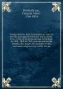 Voyage dans les deux Louisianes, et chez les nations sauvages du Missouri, par les Etats-Unis, l'Ohio et les provinces qui le bordent, en 1801, 1802 et 1803; avec un apercu des moeurs, des usages, du caractere et des coutumes religieuses et civile... - Perrin du Lac