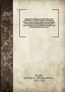 Hand-book almanac for the Pacific states microform : an official register and business dirctory of the states of California and Oregon, the territories of Washington, Nevada and Utah, and the colonies of British Columbia and Vancouver Island, for ... - William Henry Knight