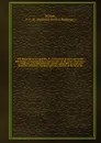 The domestic encyclopaedia, or, A dictionary of facts and useful knowledge : comprehending a concise view of the latest discoveries, inventions, and improvements chiefly applicable to rural and domestic economy : together with descriptions of the ... - Anthony Florian Madinger Willich