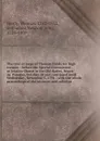 The trial at large of Thomas Hardy for high treason : before the Special Commission at Session-House in the Old-Bailey, began on Tuesday, October 28 and continued until Wednesday, November 5, 1794 : with the whole proceedings of the attorney and s... - Thomas Hardy
