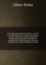 The Trial of the sword microform : wherein is set forth the history of Jessica Leveret, as also that of Pierre Le Moyne of Iberville, George Gering, and other bold spirits; together with certain matters of war, and the deeds of one Edward Bucklaw ... - Parker Gilbert