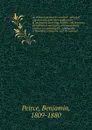 An elementary treatise on plane & spherical trigonometry, with their applications to navigation, surveying, heights, and distances, and spherical astronomy, and particularly adapted to explaining the construction of Bowditch's navigator, and the n... - Benjamin Peirce