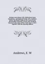 Memoir and eulogy of Dr. Elisha Kent Kane microform : pronounced by Bro. E.W. Andrews, before the Grand Lodge of the Ancient and Honourable Fraternity of Free and Accepted Masons in the state of New York, June 5, 1857; together with the opening ad... - E.W. Andrews