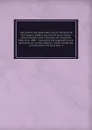 The trial of Col. Aaron Burr, on an indictment for treason, before the Circuit Court of the United States, held in Richmond, (Virginia), May term, 1807 : including the arguments and decisions on all the motions made during the examination and tria... - Aaron Burr