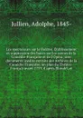 Les spectateurs sur le theatre. Etablissement et suppression des bancs sur les scenes de la Comedie-Francaise et de l'Opera, avec documents inedits extraits des Archives de la Comedie-Francaise, un plan du Theatre-Francais avant 1759, d'apres Blon... - Adolphe Jullien