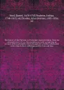 The history of the Puritans, or Protestant nonconformists; from the reformation in 1517, to the revolution in 1688; comprising an account of their principles; their attempts for a farther reformation in the church; their sufferings; and the lives ... - Daniel Neal