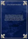 Battle-field and hospital : or, Lights and shadows of the great rebellion. Including thrilling adventures, daring deeds, heroic exploits, and wonderful escapes of spies and scouts, together with the songs, ballads anecdotes, and humorus incidents ... - L. P. Brockett