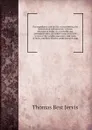 The expediency and facility of establishing the metrological and monetary systems throughout India, on a scientific and permanent basis, grounded on an analytical review of the weights, measures, and coins of India, and their relative quantities w... - T.B. Jervis