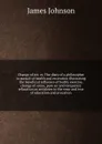 Change of air; or, The diary of a philosopher in pursuit of health and recreation illustrating the beneficial influence of bodily exercise, change of scene, pure air and temporary relaxation as antidotes to the wear and tear of education and avoca... - J. Johnson