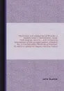 The history and antiquities of Bicester, a market town in Oxfordshire: comp. from original records ... and containing translations of the princpal papers, charters, &c. in the Kennett's Parochial antiquities. To which is added An inquiry into the ... - John Dunkin