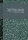 The Works of William Cowper, Esq., Comprising His Poems, Correspondence and Translations. With a Life of the Author by the Editor, Robert Southey: Posthumous poems. Translations from Vincent Bourne. Translations of the Latin and Italian poems of M... - William Cowper