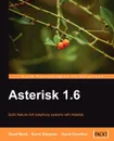 Asterisk 1.6 - David Merel, Barrie Dempster, David Gomillion