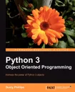 Python 3 Object Oriented Programming - Dusty Phillips