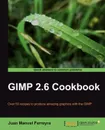 Gimp 2.6 Cookbook - Juan Manuel Ferreyra