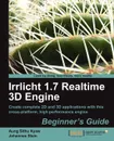 Irrlicht 1.7.1 Realtime 3D Engine Beginner's Guide - Johannes Stein, Aung Sithu Kyaw