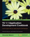 Yii 1.1 Application Development Cookbook - Alexander Makarov