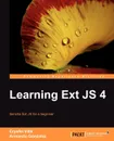 Learning Ext Js 4 - C. Roman, Crysfel Villa, Armando Gonzalez