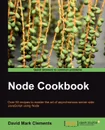 Node Cookbook - David Mark Clements