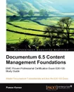 Documentum 6.5 Content Management Foundations - Pawan Kumar