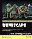 Runescape Gold Strategy Guide - Lesley A. Harrison