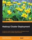 Hadoop Cluster Deployment - Danil Zburivsky