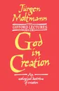 God in Creation - Jurgen Moltmann