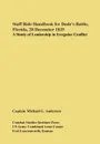 Staff Ride Handbook for Dade's Battle, Florida, 28 December 1835. A Study of Leadership in Irregular Conflict - Michael G. Anderson, U. S. Army Comabt Studies Institute