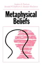 Metaphysical Beliefs - Stephen Toulmin, Ronald W. Hepburn, Alasdair MacIntyre