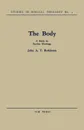 The Body. A Study in Pauline Theology - John A. T. Robinson