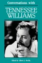 Conversations with Tennessee Williams - Tennessee Williams
